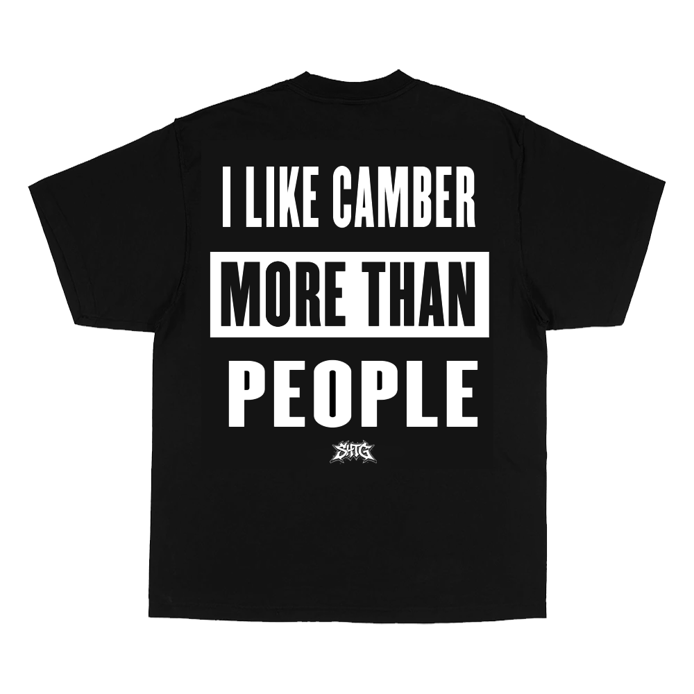 “I like camber more than people” Tee